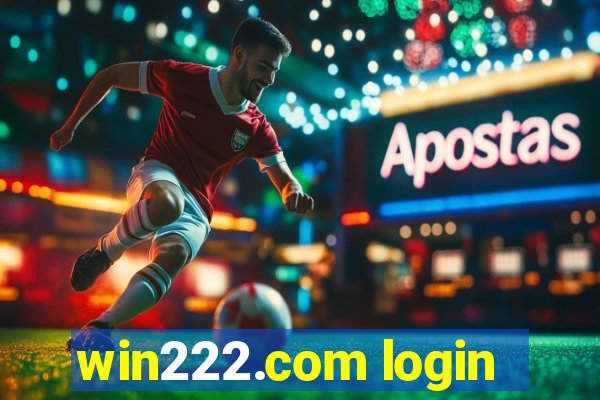 win222.com login